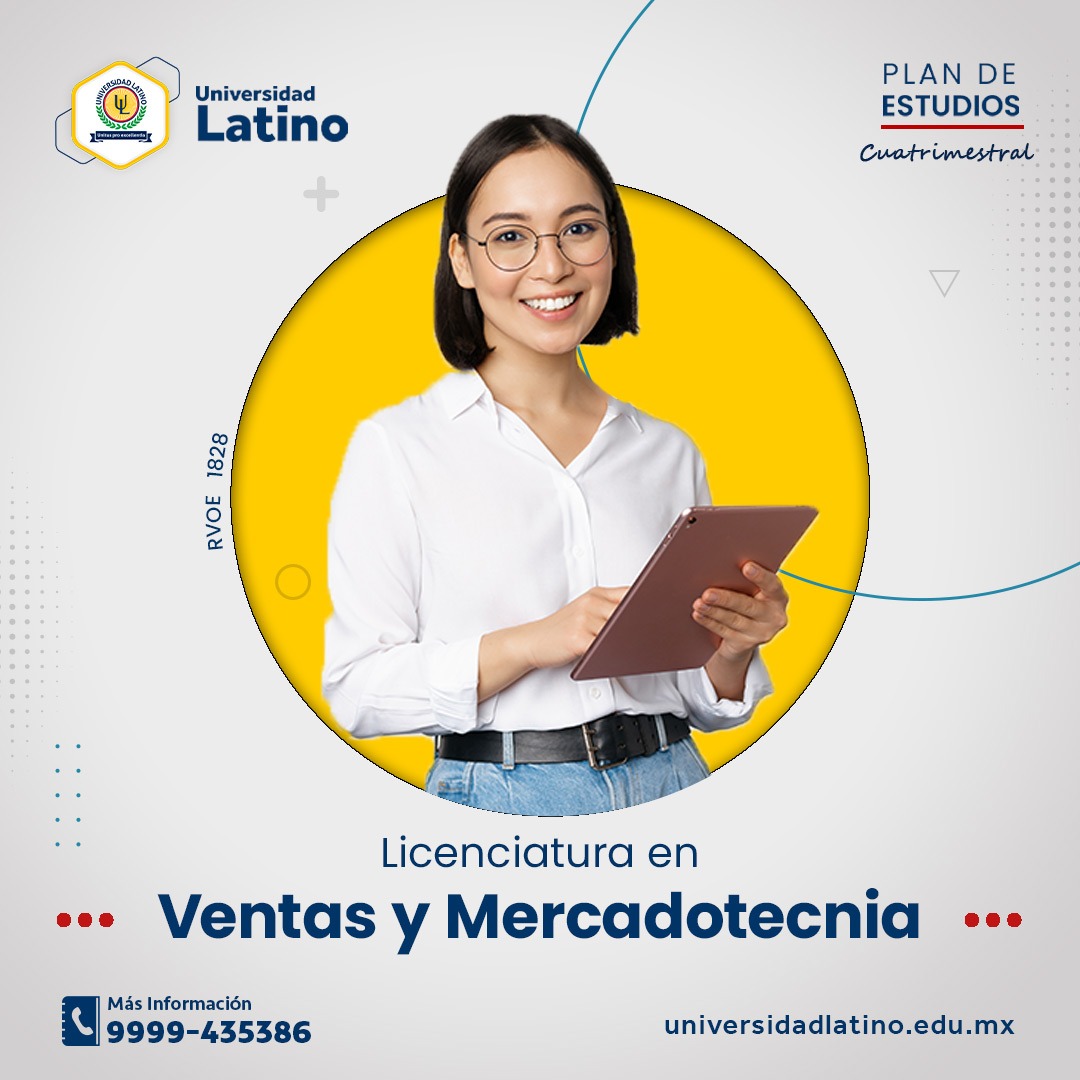 Licenciatura En Ventas Y Mercadotecnia – Universidad Latino